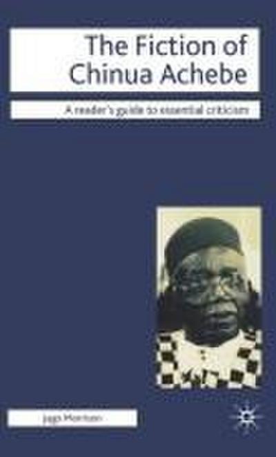 The Fiction of Chinua Achebe
