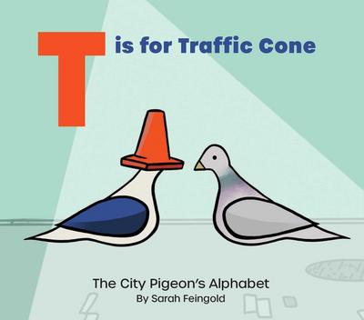 T is for Traffic Cone