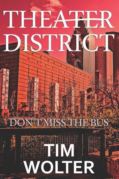 Theater District: Don’t Miss the Bus