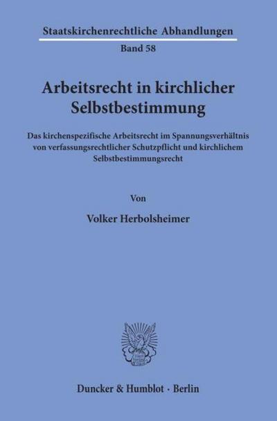 Arbeitsrecht in kirchlicher Selbstbestimmung.