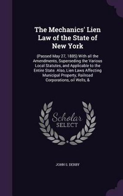 The Mechanics’ Lien Law of the State of New York