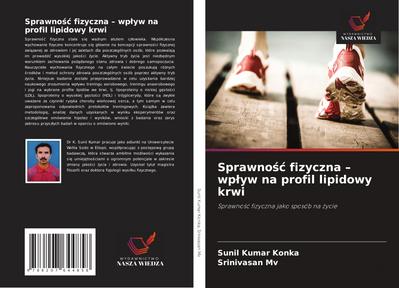 Sprawno¿¿ fizyczna - wp¿yw na profil lipidowy krwi