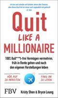 Quit Like a Millionaire