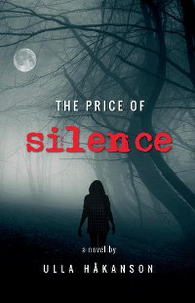 The Price of Silence