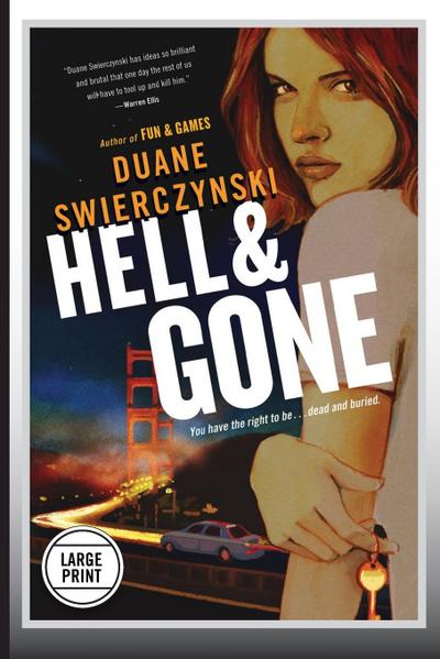 Hell and Gone (Large Print Edition)