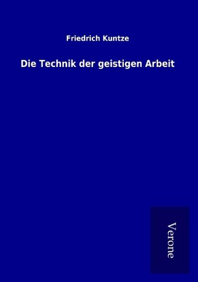 Die Technik der geistigen Arbeit