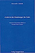 Geld ist der Hamburger ihr Gott