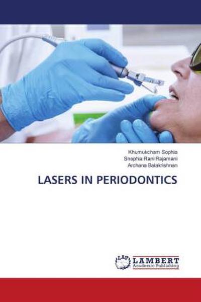 LASERS IN PERIODONTICS