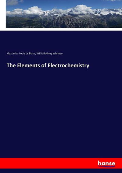 The Elements of Electrochemistry