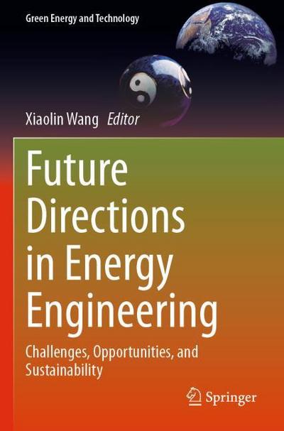 Future Directions in Energy Engineering