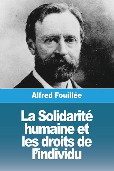 La Solidarité humaine et les droits de l’individu