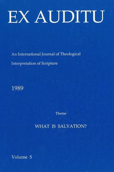 Ex Auditu - Volume 05: An International Journal for the Theological Interpretation of Scripture