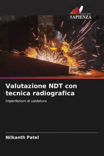 Valutazione NDT con tecnica radiografica