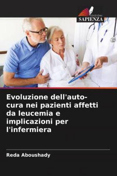 Evoluzione dell’auto-cura nei pazienti affetti da leucemia e implicazioni per l’infermiera