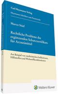 Rechtliche Probleme des ergänzenden Schutzzertifikats für Arzneimittel