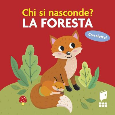 La foresta. Chi si nasconde?