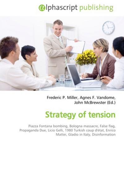 Strategy of tension - Frederic P. Miller