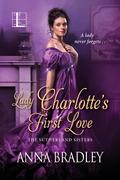Lady Charlotte’s First Love