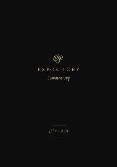 ESV Expository Commentary