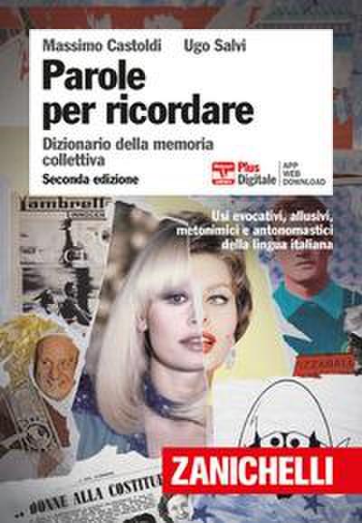 Parole per ricordare. Dizionario della memoria collettiva. Plus