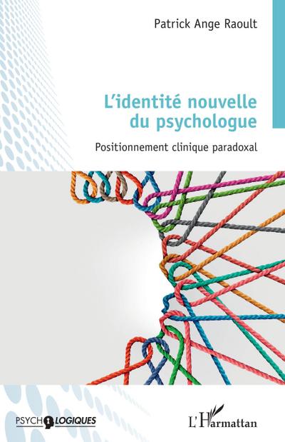 L’identité nouvelle du psychologue