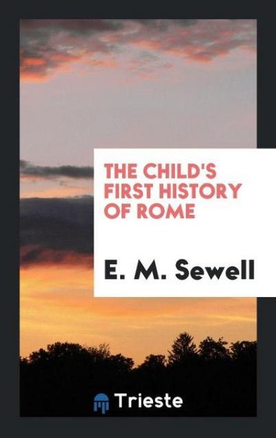 The Child’s First History of Rome