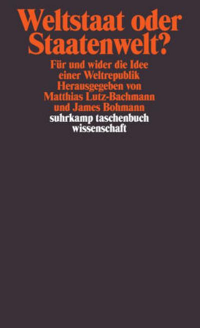 Weltstaat oder Staatenwelt?
