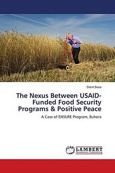 The Nexus Between USAID-Funded Food Security Programs & Positive Peace