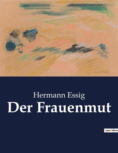 Der Frauenmut