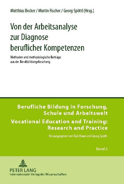 Von der Arbeitsanalyse zur Diagnose beruflicher Kompetenzen
