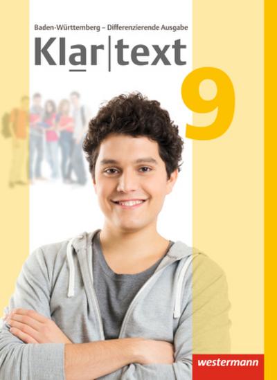 Klartext 9. Schulbuch. Differenzierende Ausgabe. Baden-Württemberg