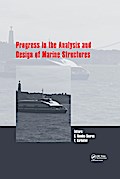 Progress in the Analysis and Design of Marine Structures