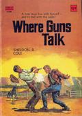 Where Guns Talk