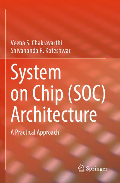 System on Chip (SOC) Architecture