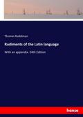 Rudiments of the Latin language