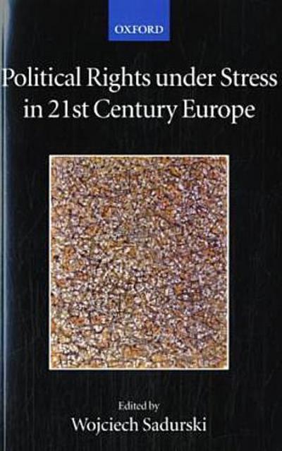 Political Rights Under Stress in 21st Century Europe
