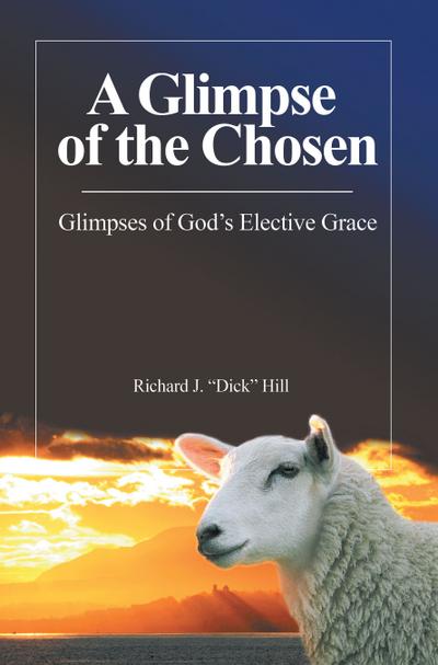 A Glimpse of the Chosen