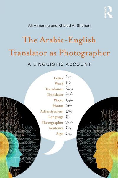 The Arabic-English Translator as Photographer