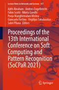Proceedings of the 13th International Conference on Soft Computing and Pattern Recognition (SoCPaR 2021)