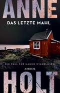 Das letzte Mahl von Anne Holt | Ebook