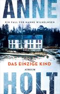 Das einzige Kind von Anne Holt | Ebook