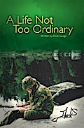 Life Not Too Ordinary