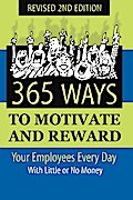 365 Ways to Motivate and Reward Your Employees Eve