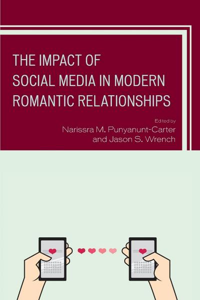 Impact of Social Media in Modern Romantic Relationships