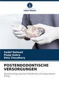 POSTENDODONTISCHE VERSORGUNGEN