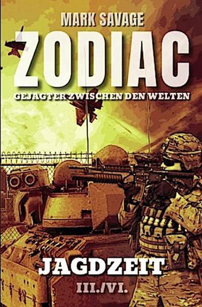 Zodiac - Gejagter zwischen den Welten: Jagdzeit
