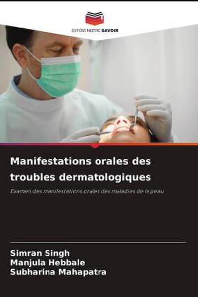 Manifestations orales des troubles dermatologiques