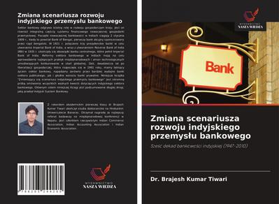 Zmiana scenariusza rozwoju indyjskiego przemys¿u bankowego