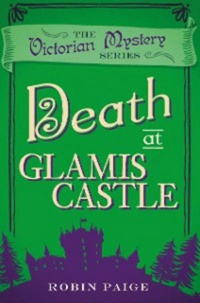 Death at Glamis Castle