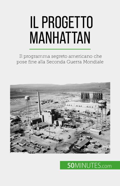 Il progetto Manhattan